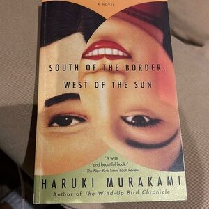 Book South  of the border, West of the sun A Novel